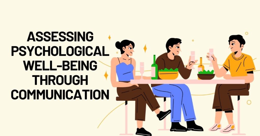 Assessing psychological well-being through communication