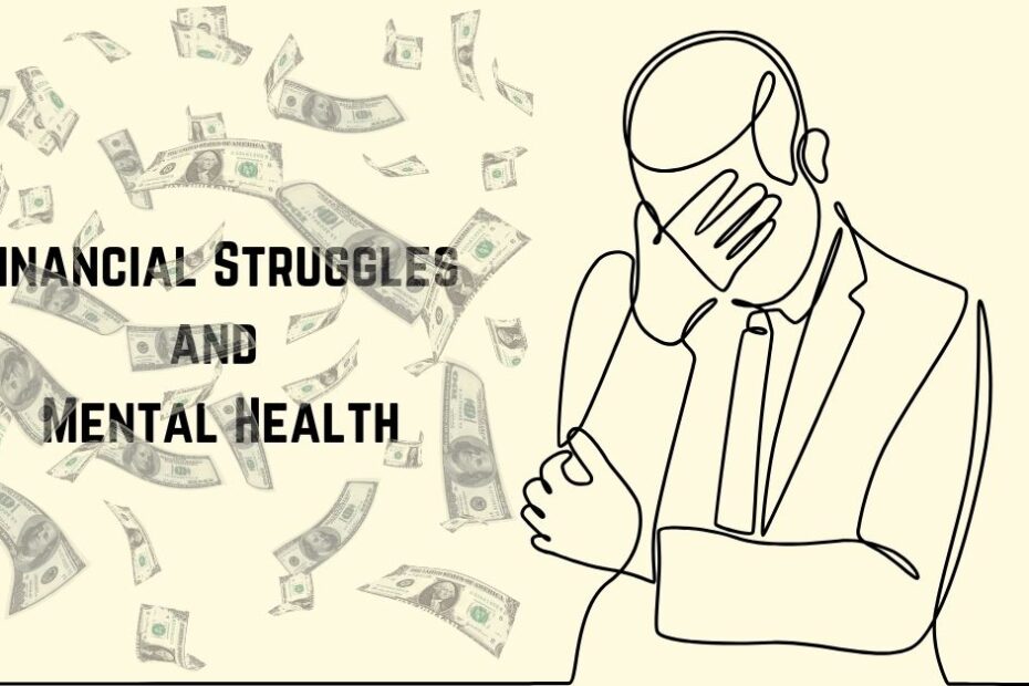 Financial Struggles and Mental Health Inspiron Psychological Well Being Centre