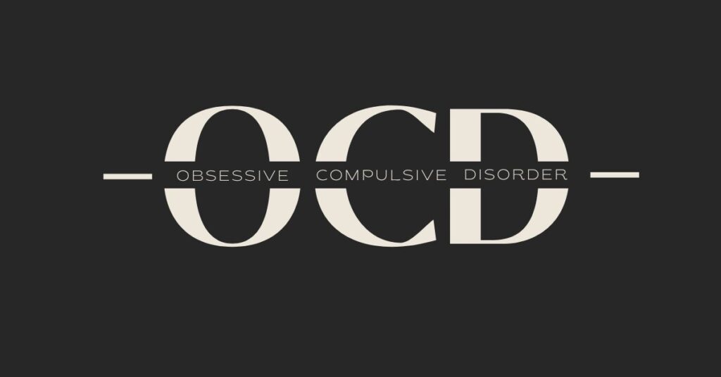 Obsessive Compulsive Disorder – OCD: Diagnosis and Healing