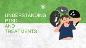 Understanding Post-Traumatic Stress Disorder (PTSD) and Available Treatment Methods