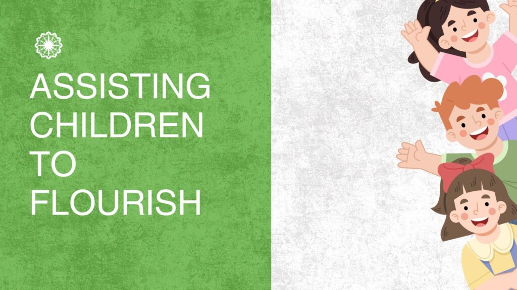 Assisting Children to Flourish: The Role of Early Psychological Support