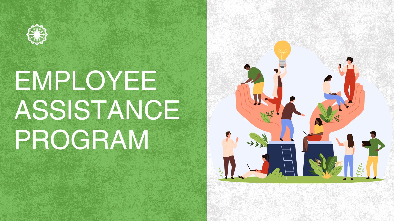 The Employee Assistance Program (EAP) Role in a Healthy Work Culture