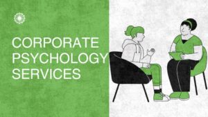 Corporate Psychology Services: How Mental Well-Being Enhances Workplace Efficiency