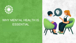 Why Mental Health is Essential in Today’s Fast-Paced World